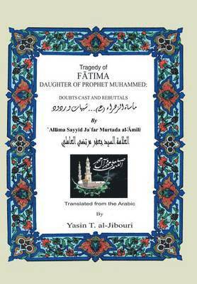 Tragedy of Fatima Daughter of Prophet Muhammed 1