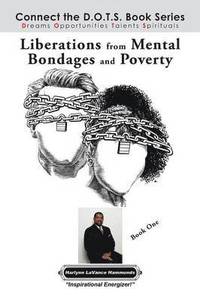 bokomslag Liberations from Mental Bondages and Poverty