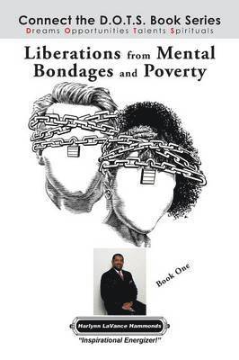 Liberations from Mental Bondages and Poverty 1