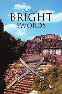 bokomslag Bright Swords