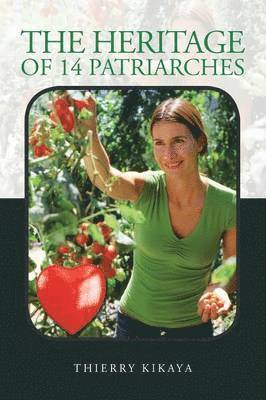 Thierry Kikaya - Heritage of 14 Patriarches, Häftad