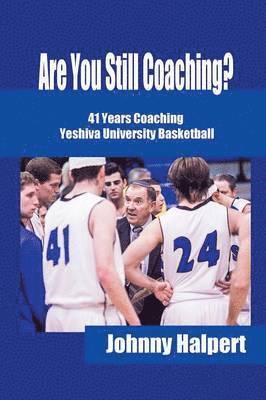 Are You Still Coaching? 1