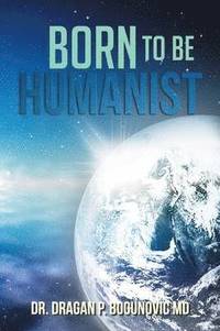 bokomslag Born to be Humanist