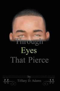 bokomslag Through Eyes That Pierce