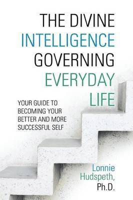 The Divine Intelligence Governing Everyday Life 1
