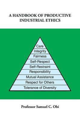 bokomslag A Handbook of Productive Industrial Ethics