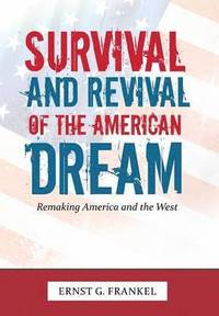 bokomslag Survival and Revival of the American Dream