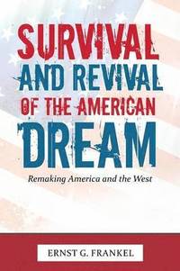 bokomslag Survival and Revival of the American Dream