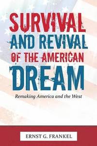 bokomslag Survival and Revival of the American Dream