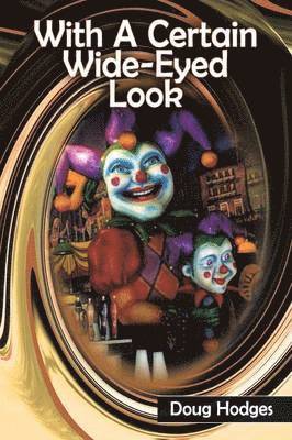 Doug Hodges - With A Certain Wide-Eyed Look, Häftad