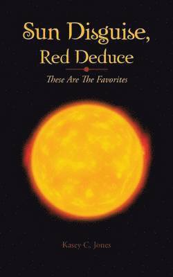 Sun Disguise, Red Deduce 1