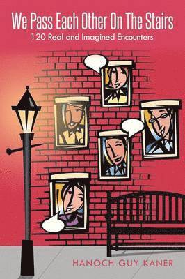 Hanoch Guy Kaner - We Pass Each Other On The Stairs, Häftad