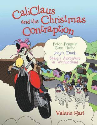 CaliClaus and the Christmas Contraption 1