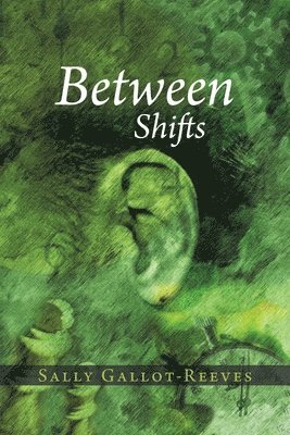 bokomslag Between Shifts