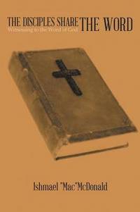 bokomslag Disciples Share the Word