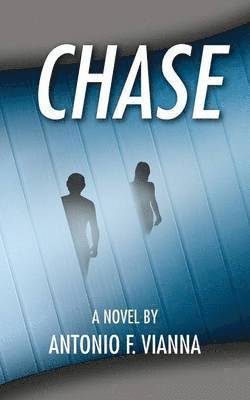 Antonio F. Vianna - Chase, Häftad
