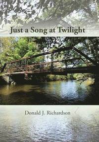 bokomslag Just a Song at Twilight