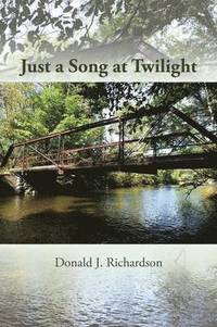 bokomslag Just a Song at Twilight