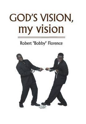 GOD's VISION, my vision 1