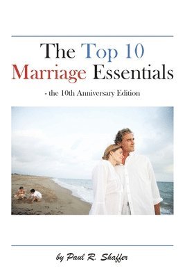 The Top 10 Marriage Essentials 1