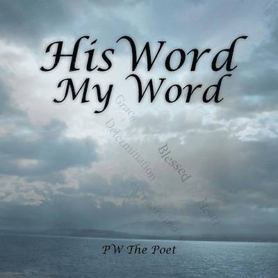 His Word My Word 1