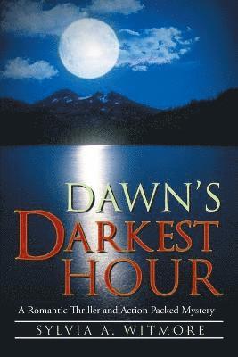 bokomslag Dawn's Darkest Hour