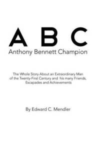 bokomslag A B C Anthony Bennett Champion