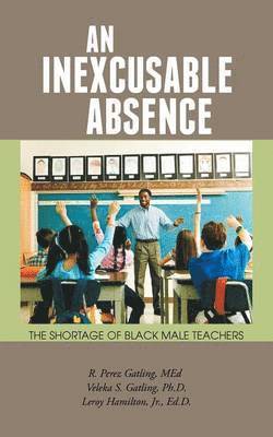 An Inexcusable Absence 1