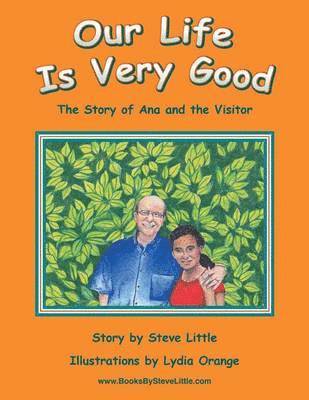 Steve Little - Our Life Is Very Good, Häftad