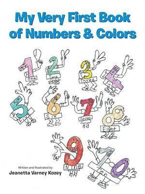 My Very First Book of Numbers & Colors 1
