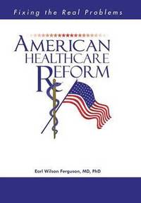 bokomslag American Healthcare Reform