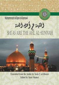 bokomslag Shi'as are the Ahl Al-sunnah