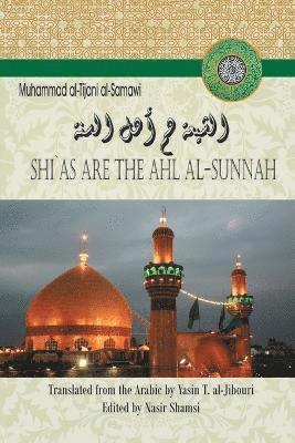 bokomslag Shi'as are the Ahl Al-sunnah