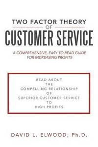 bokomslag Two Factor Theory of Customer Service