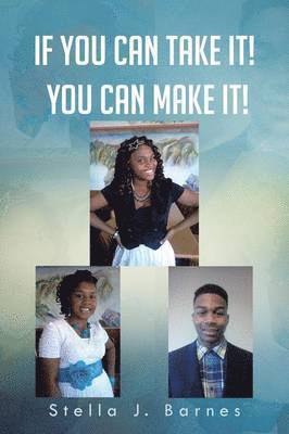 If You Can Take It! You Can Make It! 1