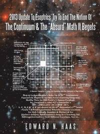 bokomslag 2013 Update To Esoptrics' Try To End The Notion Of The Continuum & The "Absurd" Math It Begets