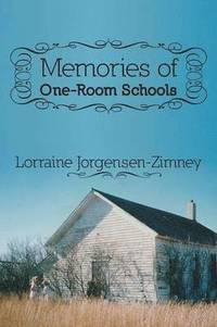 bokomslag Memories of One-Room Schools