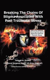 bokomslag Breaking the Chains of Stigma Associated with Post Traumatic Stress