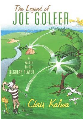 bokomslag Legend of Joe Golfer