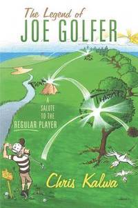 bokomslag The Legend of Joe Golfer