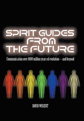 Spirit Guides from the Future 1