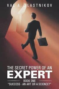bokomslag Secret Power of an Expert