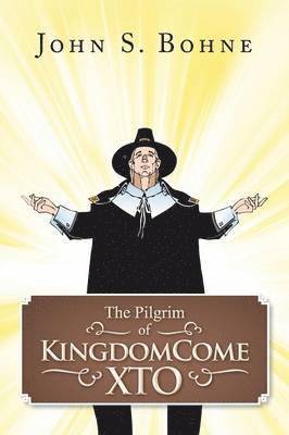 Pilgrim of Kingdomecome Xto