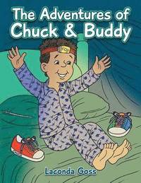 bokomslag The Adventures of Chuck & Buddy