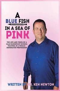 bokomslag A Blue Fish in a Sea of Pink