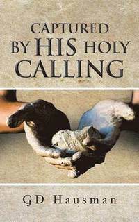 bokomslag Captured by His Holy Calling