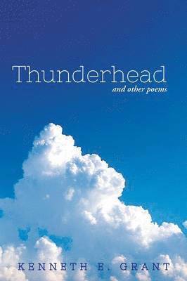 Kenneth E Grant, Kenneth E. Grant - Thunderhead, Häftad