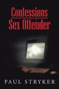 bokomslag Confessions of a Sex Offender
