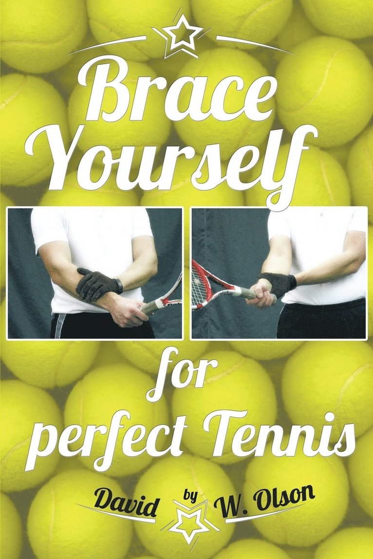 Brace Yourself for Perfect Tennis 1