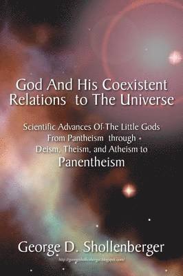 God and His Coexistent Relations to the Universe